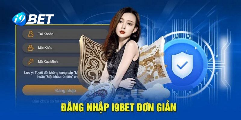 Hướng dẫn đăng nhập i9BET chỉ vài bước